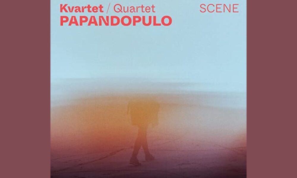 Kvartet Papandopulo Scene