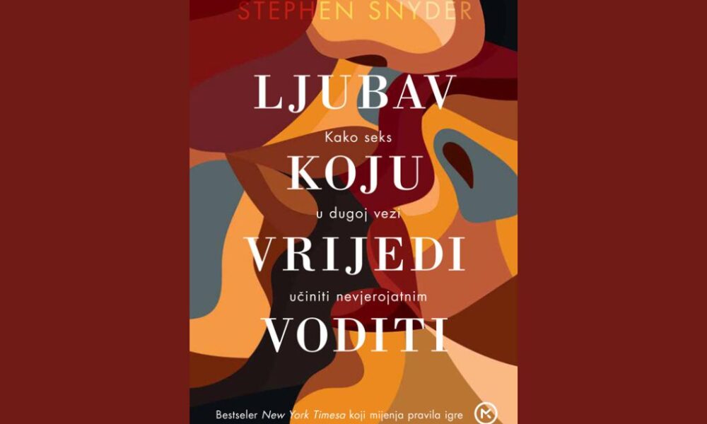 ljubav koju vrijedi voditi