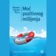 Moć pozitivnog mišljenja
