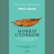 Morrie utorkom