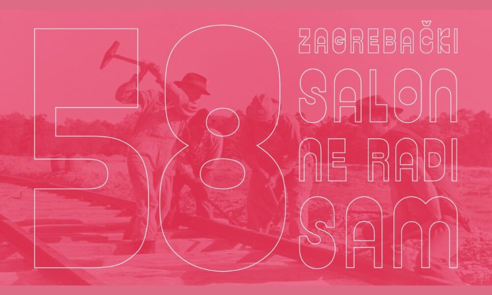 Natječaj za 58. zagrebački salon Ne radi sam