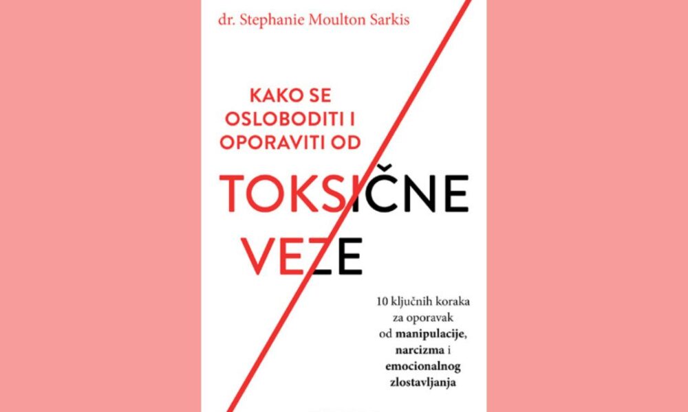 Kako se osloboditi i oporaviti od toksične veze