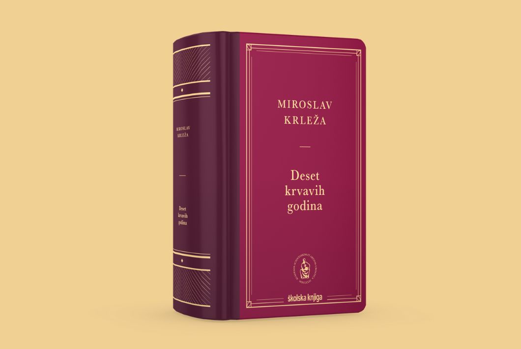 Deset krvavih godina - Miroslav Krleža