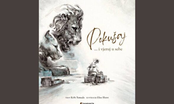 Pokušaj ...i vjeruj u sebe