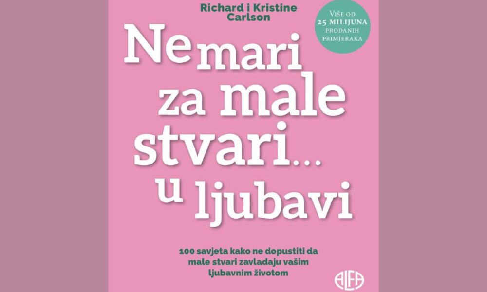 Ne mari za male stvari