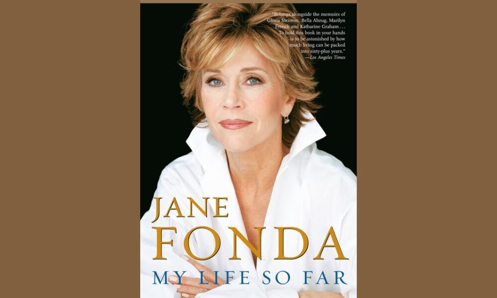 Jane Fonda: Moj dosadašnji život