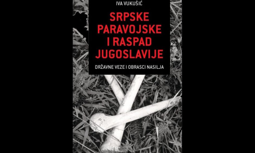 Srpske paravojske i raspad Jugoslavije