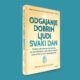Odgajanje dobrih ljudi svaki dan