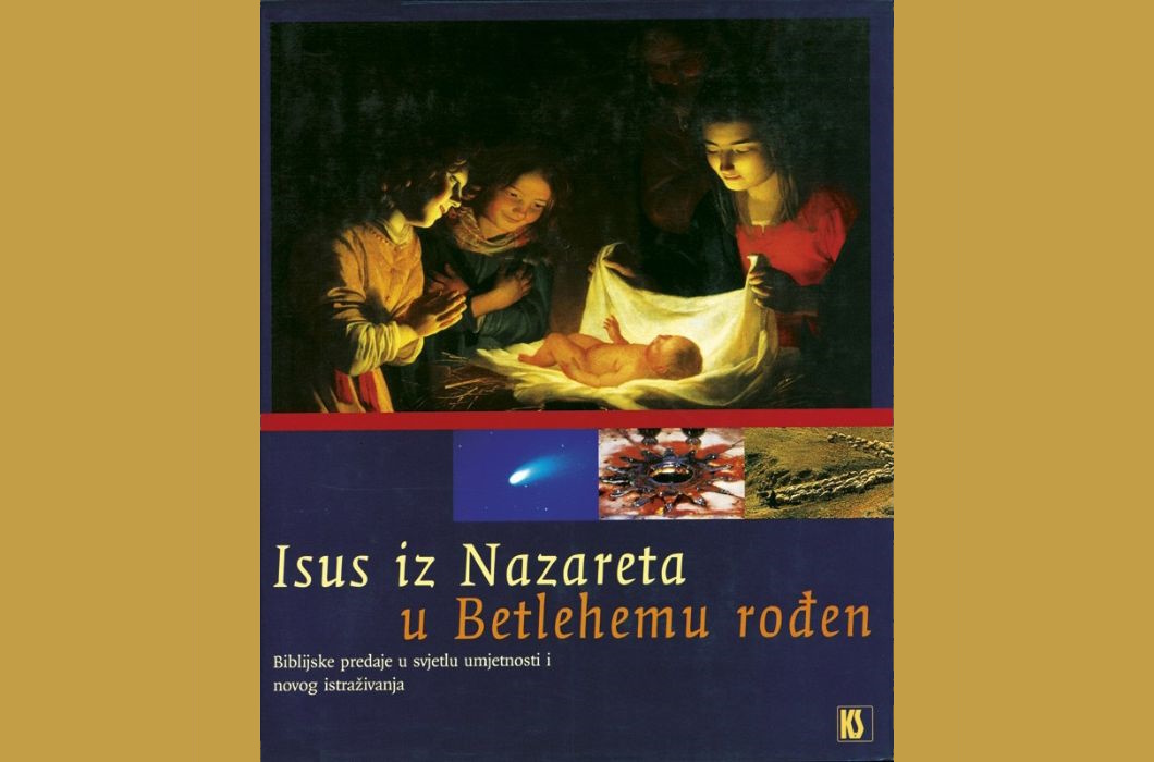 Isus iz Nazareta u Betlehemu rođen