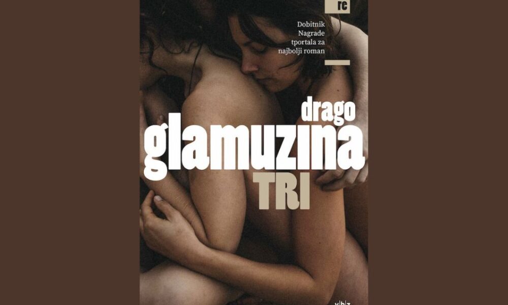 Tri – Drago Glamuzina