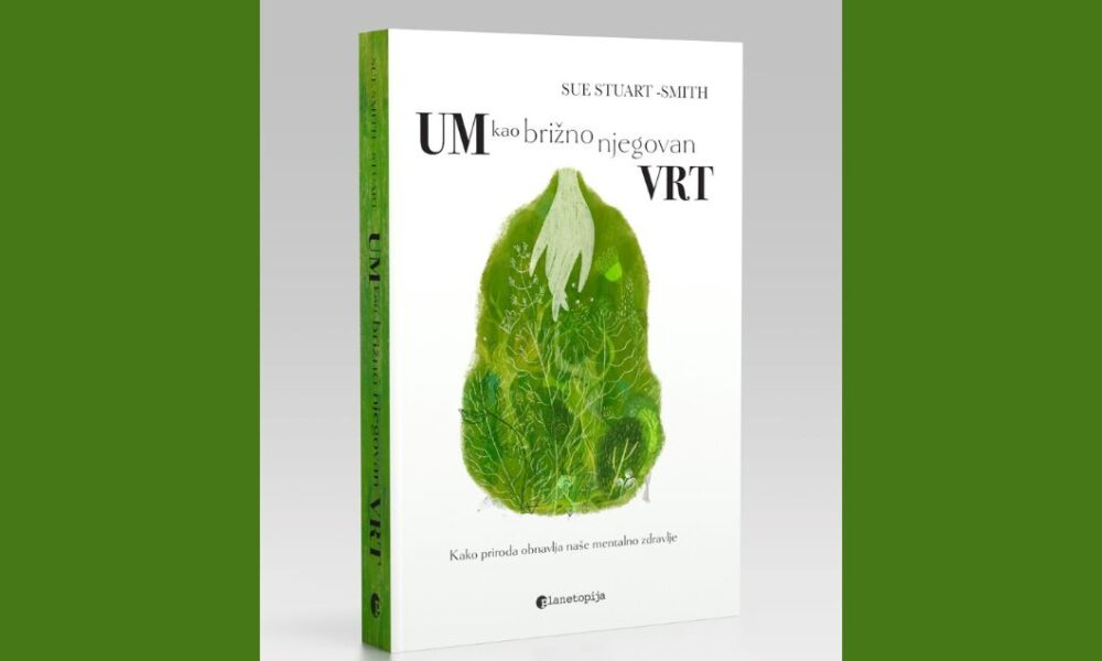 Um kao brižno njegovan vrt