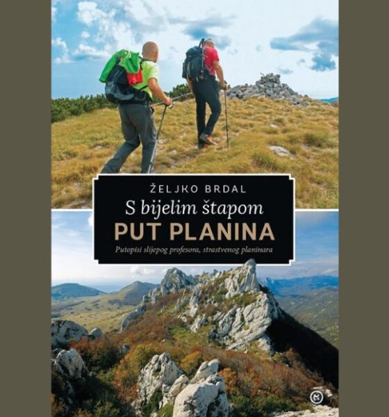S bijelim štapom put planina