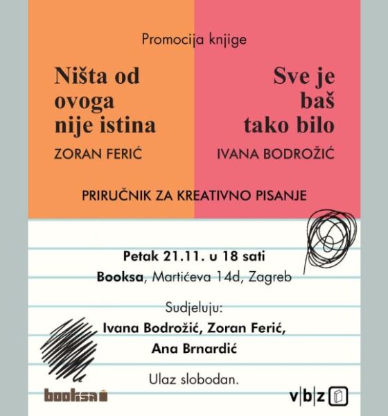 knjige Ništa od ovoga nije istina Zorana Ferića i Sve je baš tako bilo Ivane Bodrožić