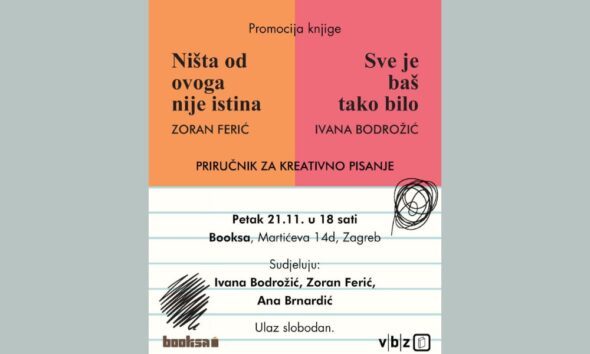 knjige Ništa od ovoga nije istina Zorana Ferića i Sve je baš tako bilo Ivane Bodrožić