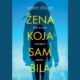 ZENA-KOJA-SAM-BILA